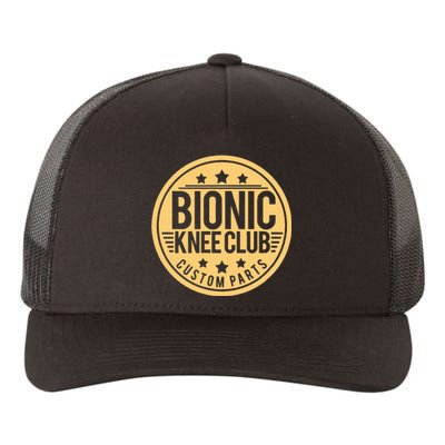 Bionic Knee Club Knee Surgery Knee Replacement Recovery Yupoong Adult 5-Panel Trucker Hat