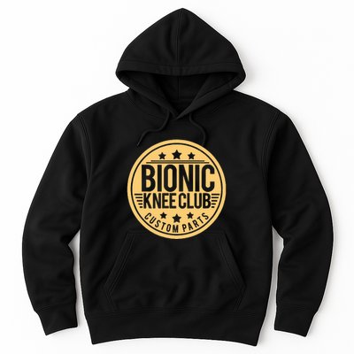 Bionic Knee Club Knee Surgery Knee Replacement Recovery Hoodie