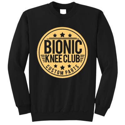 Bionic Knee Club Knee Surgery Knee Replacement Recovery Sweatshirt