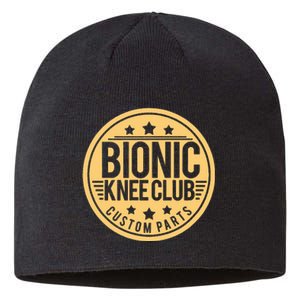 Bionic Knee Club Knee Surgery Knee Replacement Recovery Sustainable Beanie