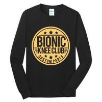 Bionic Knee Club Knee Surgery Knee Replacement Recovery Tall Long Sleeve T-Shirt