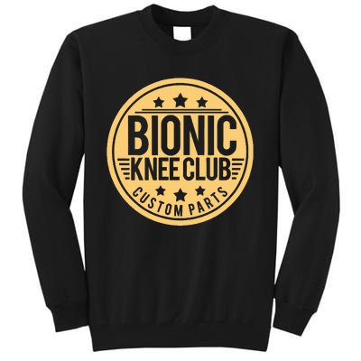 Bionic Knee Club Knee Surgery Knee Replacement Recovery Tall Sweatshirt