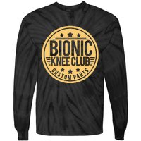 Bionic Knee Club Knee Surgery Knee Replacement Recovery Tie-Dye Long Sleeve Shirt