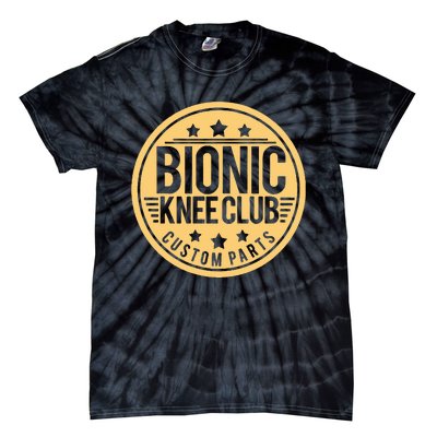 Bionic Knee Club Knee Surgery Knee Replacement Recovery Tie-Dye T-Shirt