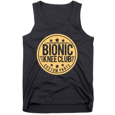 Bionic Knee Club Knee Surgery Knee Replacement Recovery Tank Top