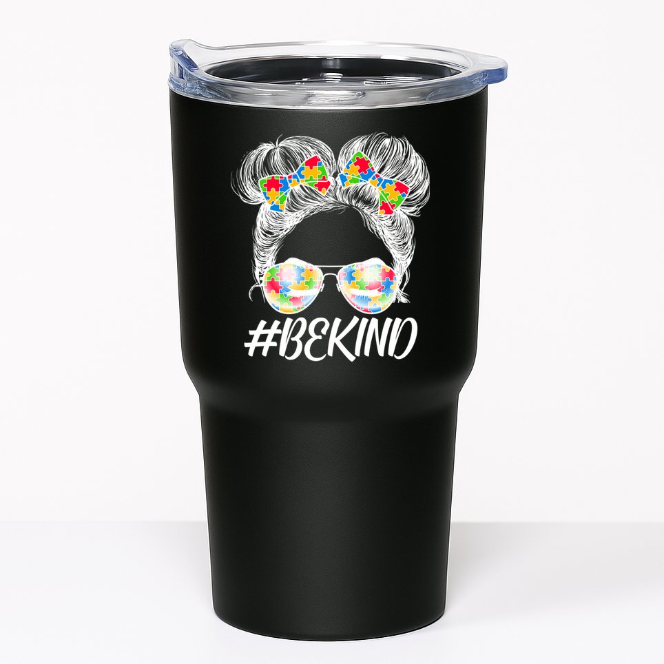 #Be Kind Cute Messy Bun Hair Autism Awareness Tumbler