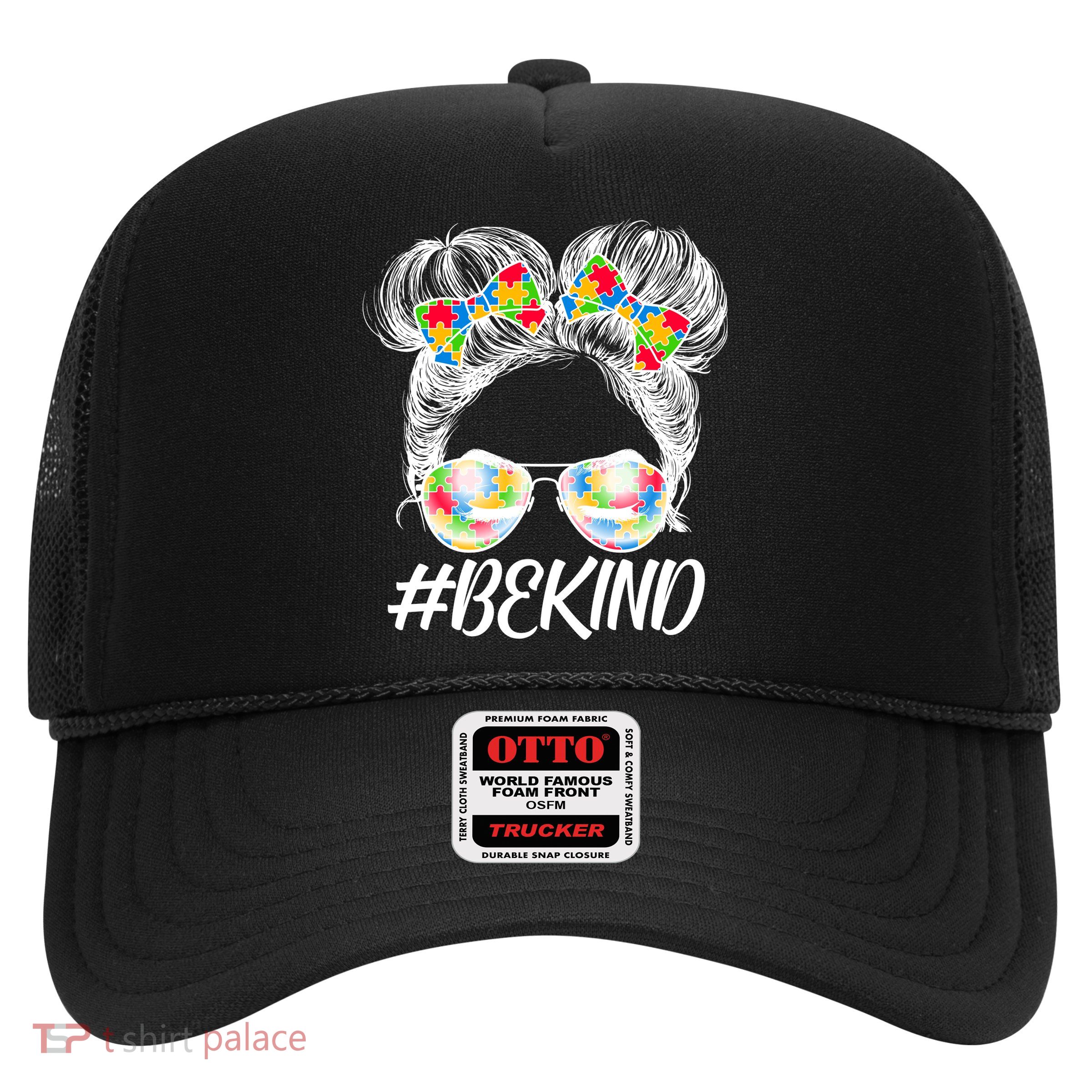 #Be Kind Cute Messy Bun Hair Autism Awareness Trucker Hat