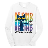 Be Kind Cat Funny Cat Teacher Cat Teacher Life Kindness Long Sleeve Shirt