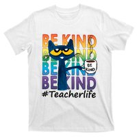 Be Kind Cat Funny Cat Teacher Cat Teacher Life Kindness T-Shirt