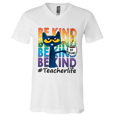 Be Kind Cat Funny Cat Teacher Cat Teacher Life Kindness V-Neck T-Shirt