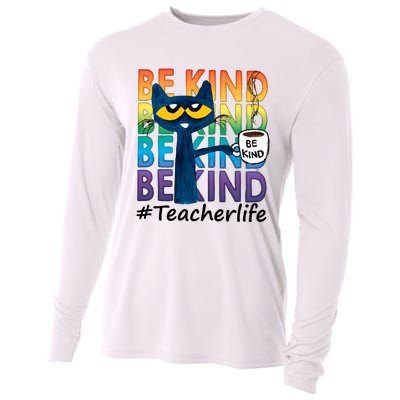 Be Kind Cat Funny Cat Teacher Cat Teacher Life Kindness Cooling Performance Long Sleeve Crew