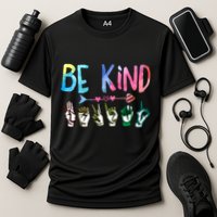 Be Kind Cute Asl American Sign Language Gift Meaningful Gift Cooling Performance Crew T-Shirt