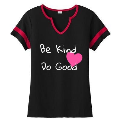 Be Kind Do Good Heart Inspirational Graphic Ladies Halftime Notch Neck Tee