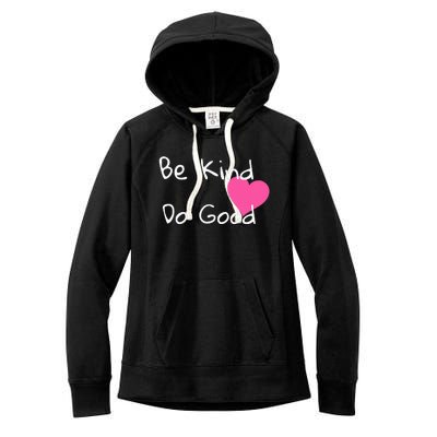 Be Kind Do Good Heart Inspirational Graphic Women's Fleece Hoodie