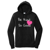 Be Kind Do Good Heart Inspirational Graphic Women's Pullover Hoodie