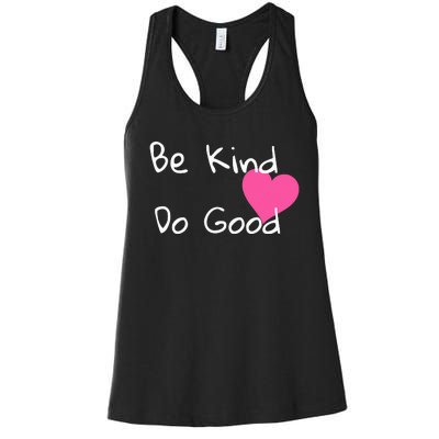 Be Kind Do Good Heart Inspirational Graphic Women's Racerback Tank