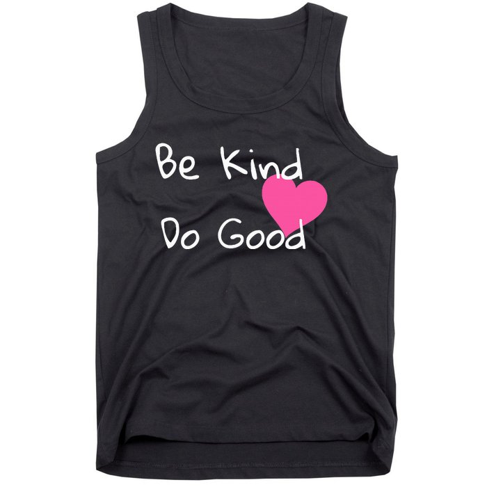 Be Kind Do Good Heart Inspirational Graphic Tank Top