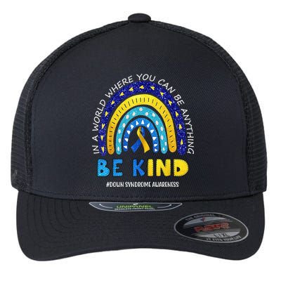 Be Kind Down Syndrome Awareness Rainbow Flexfit Unipanel Trucker Cap
