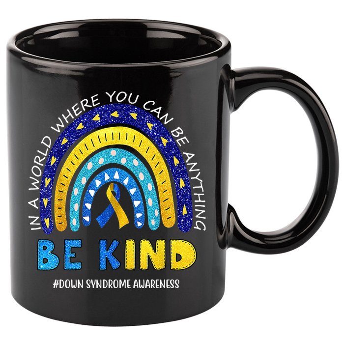 Be Kind Down Syndrome Awareness Rainbow 11oz C Handle Ceramic Mug