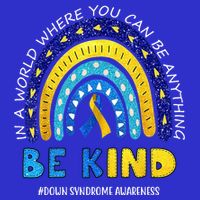 Be Kind Down Syndrome Awareness Rainbow Baby Bodysuit