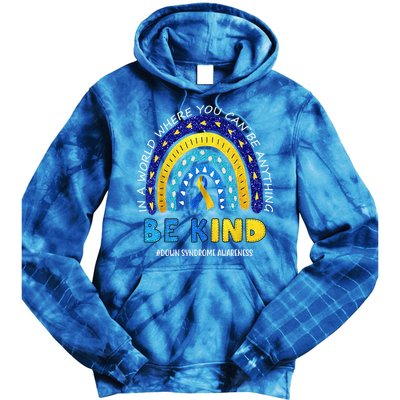 Be Kind Down Syndrome Awareness Rainbow Tie Dye Hoodie