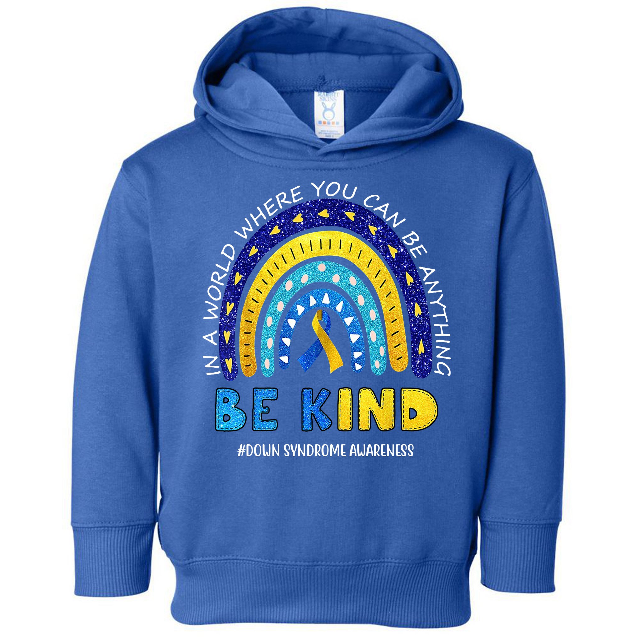 Be Kind Down Syndrome Awareness Rainbow Toddler Hoodie