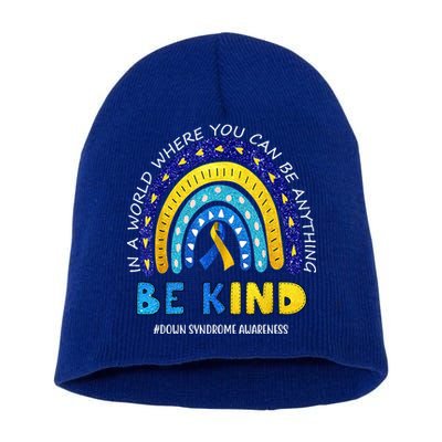 Be Kind Down Syndrome Awareness Rainbow Short Acrylic Beanie