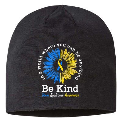 Be Kind Down Syndrome Awareness Ribbon Sunflower Kindness Sustainable Beanie