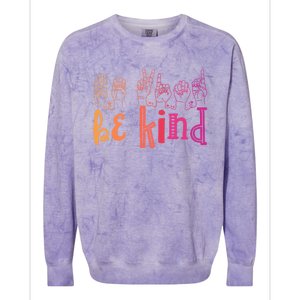 Be Kind Deaf Awareness Cool Gift Sign Language Kindness Matters Gift Colorblast Crewneck Sweatshirt