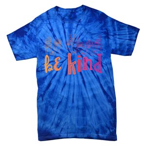 Be Kind Deaf Awareness Cool Gift Sign Language Kindness Matters Gift Tie-Dye T-Shirt