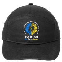 Be Kind Down Syndrome Awareness Ribbon Sunflower Kindness 7-Panel Snapback Hat