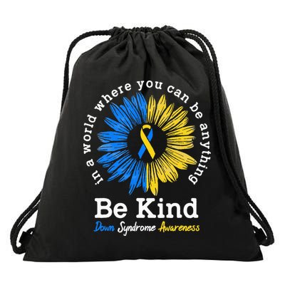 Be Kind Down Syndrome Awareness Ribbon Sunflower Kindness Drawstring Bag