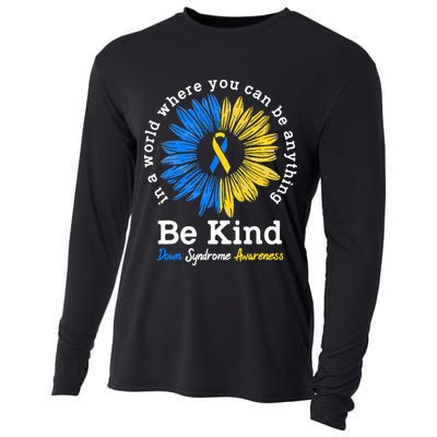 Be Kind Down Syndrome Awareness Ribbon Sunflower Kindness Cooling Performance Long Sleeve Crew