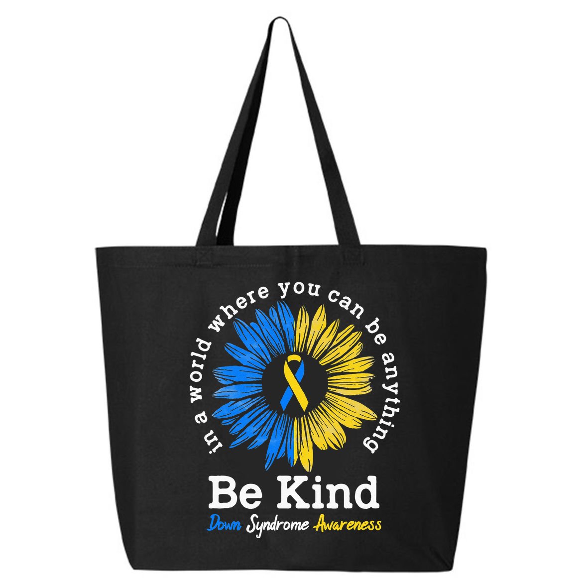 Be Kind Down Syndrome Awareness Ribbon Sunflower Kindness 25L Jumbo Tote