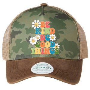 Be Kind Do Good Things Positive Quote Legacy Tie Dye Trucker Hat