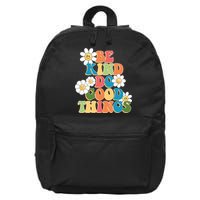 Be Kind Do Good Things Positive Quote 16 in Basic Backpack