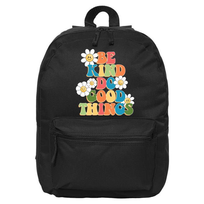 Be Kind Do Good Things Positive Quote 16 in Basic Backpack