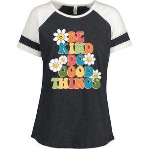 Be Kind Do Good Things Positive Quote Enza Ladies Jersey Colorblock Tee