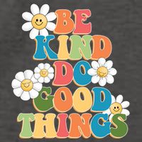 Be Kind Do Good Things Positive Quote Vector Backpack