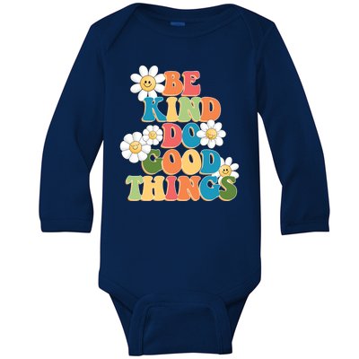 Be Kind Do Good Things Positive Quote Baby Long Sleeve Bodysuit