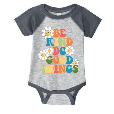 Be Kind Do Good Things Positive Quote Infant Baby Jersey Bodysuit