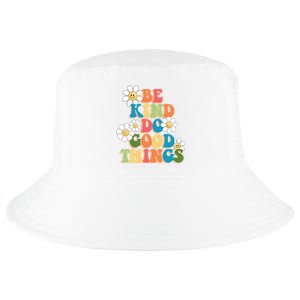 Be Kind Do Good Things Positive Quote Cool Comfort Performance Bucket Hat