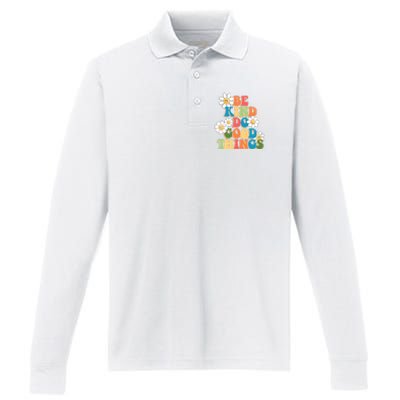 Be Kind Do Good Things Positive Quote Performance Long Sleeve Polo