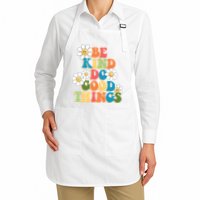 Be Kind Do Good Things Positive Quote Apron