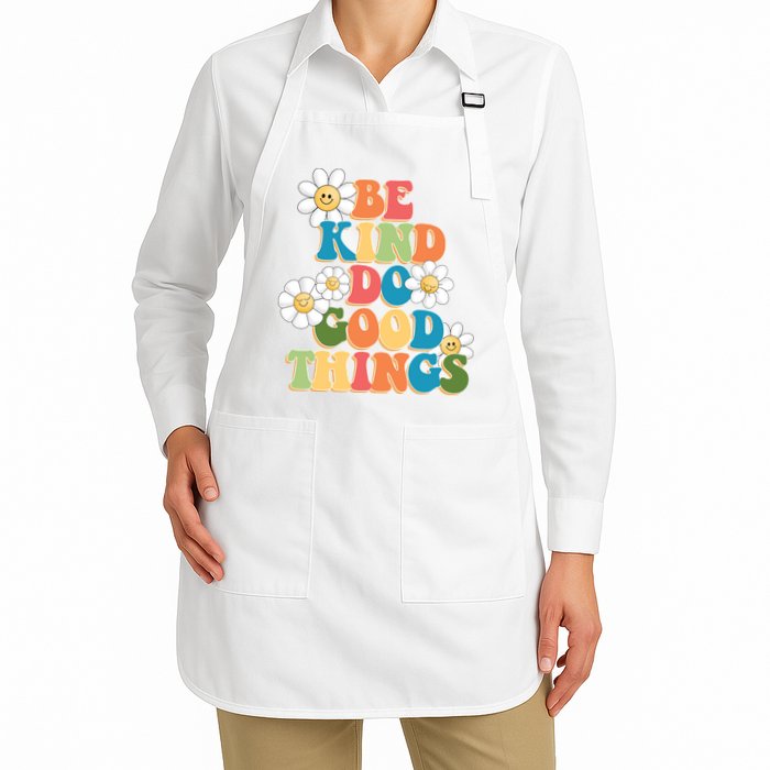 Be Kind Do Good Things Positive Quote Apron