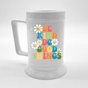 Be Kind Do Good Things Positive Quote Beer Stein