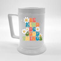 Be Kind Do Good Things Positive Quote Beer Stein