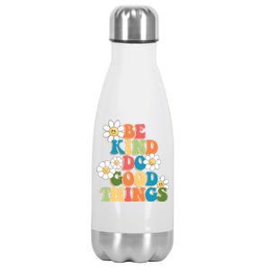 Be Kind Do Good Things Positive Quote Stainless Steel Insulated Water Bottle