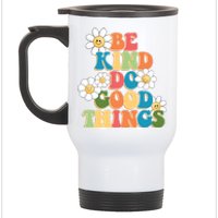 Be Kind Do Good Things Positive Quote Stainless Steel Travel Mug