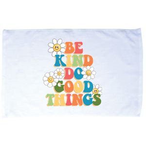 Be Kind Do Good Things Positive Quote Microfiber Hand Towel